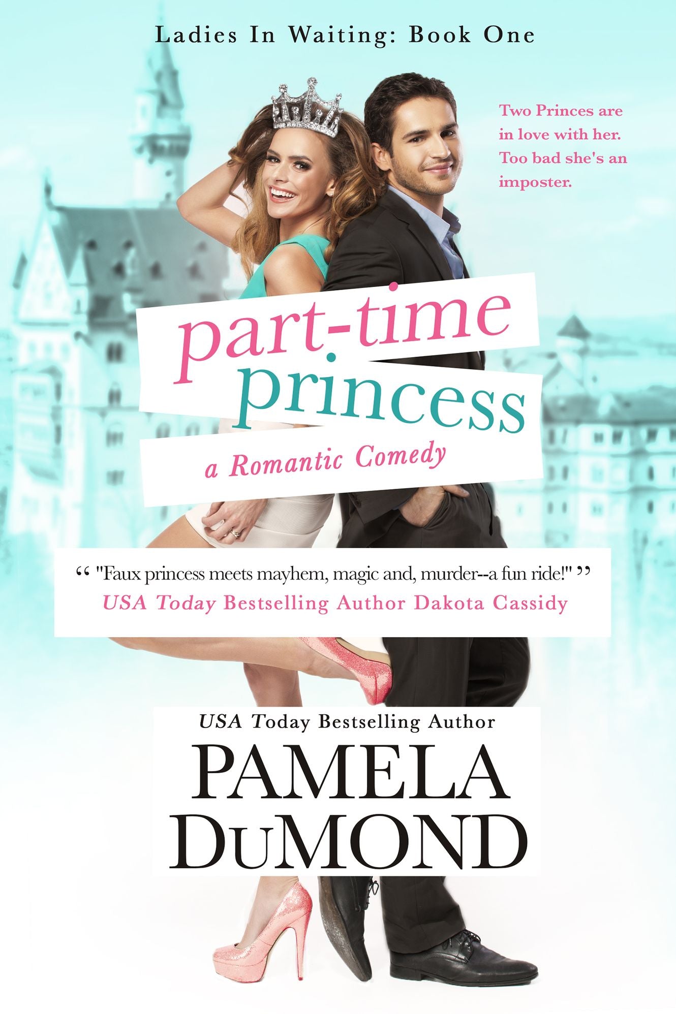 Part-time Princess: Royally Wed Romantic Comedy, #1)