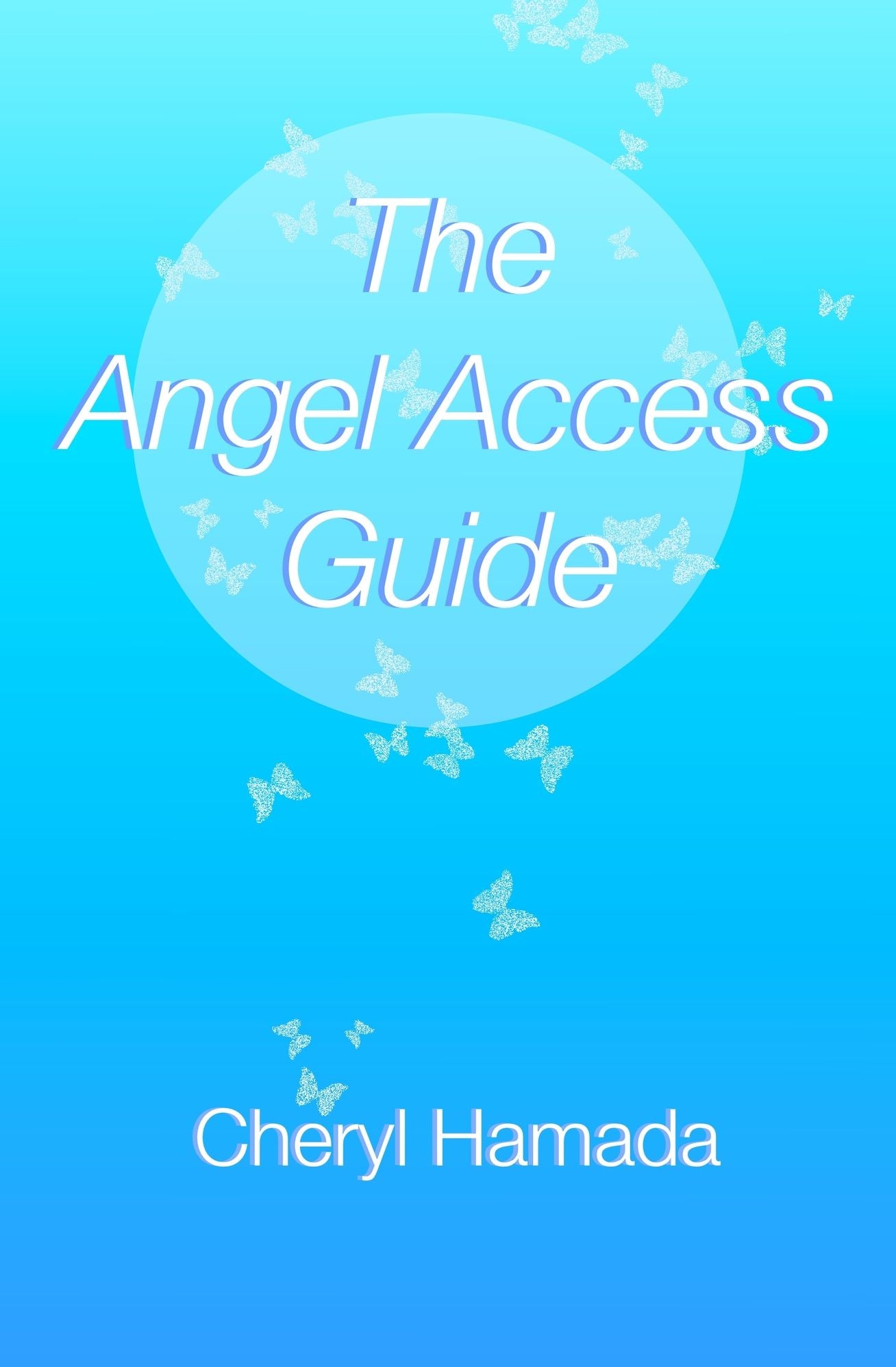 The Angel Access Guide