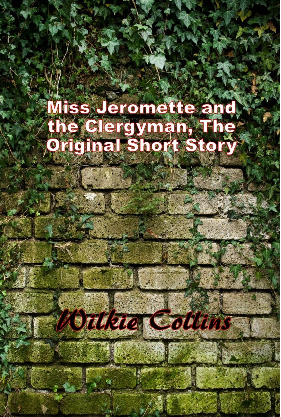 Miss Jeromette and the Clergyman, The Original Short Story