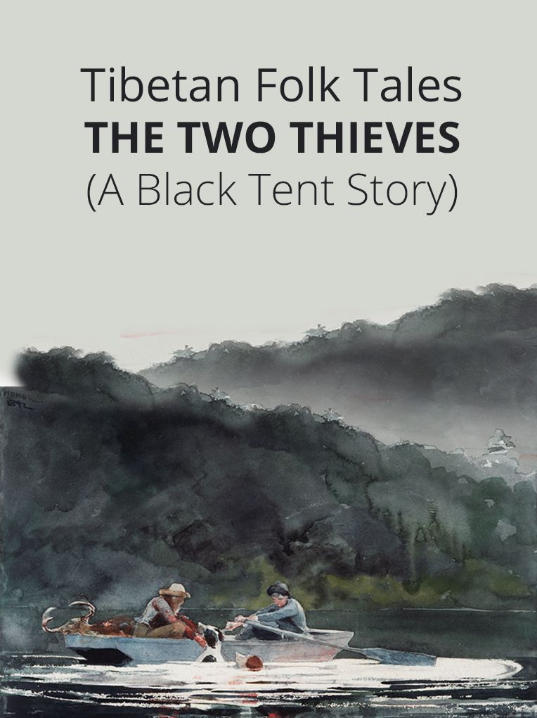 The Two Thieves. (A Black Tent Story)