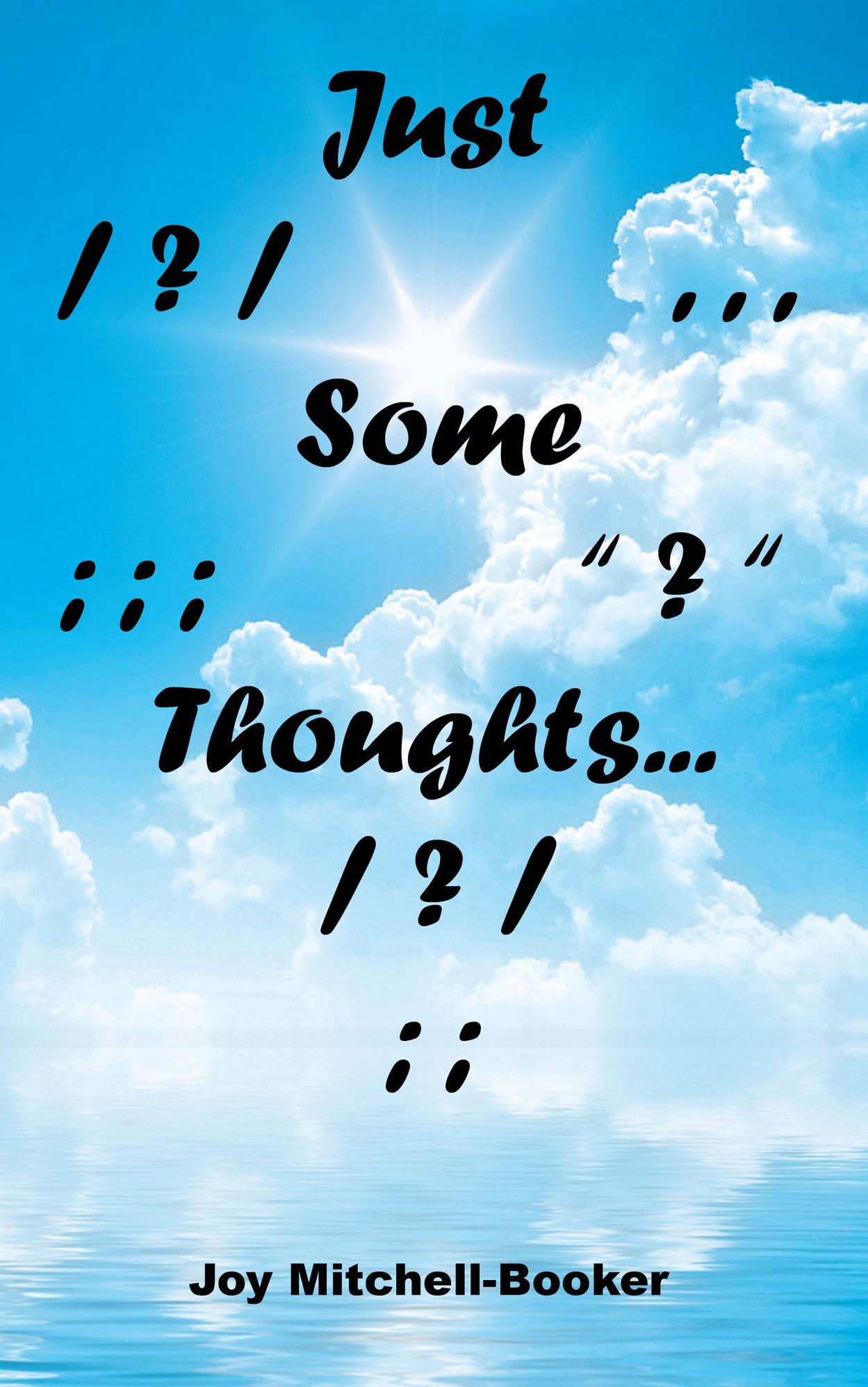 Just Some Thoughts