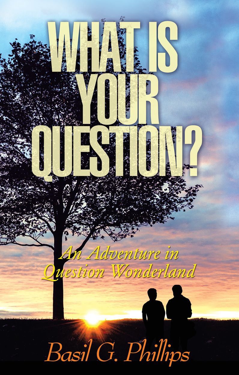 What Is Your Question?