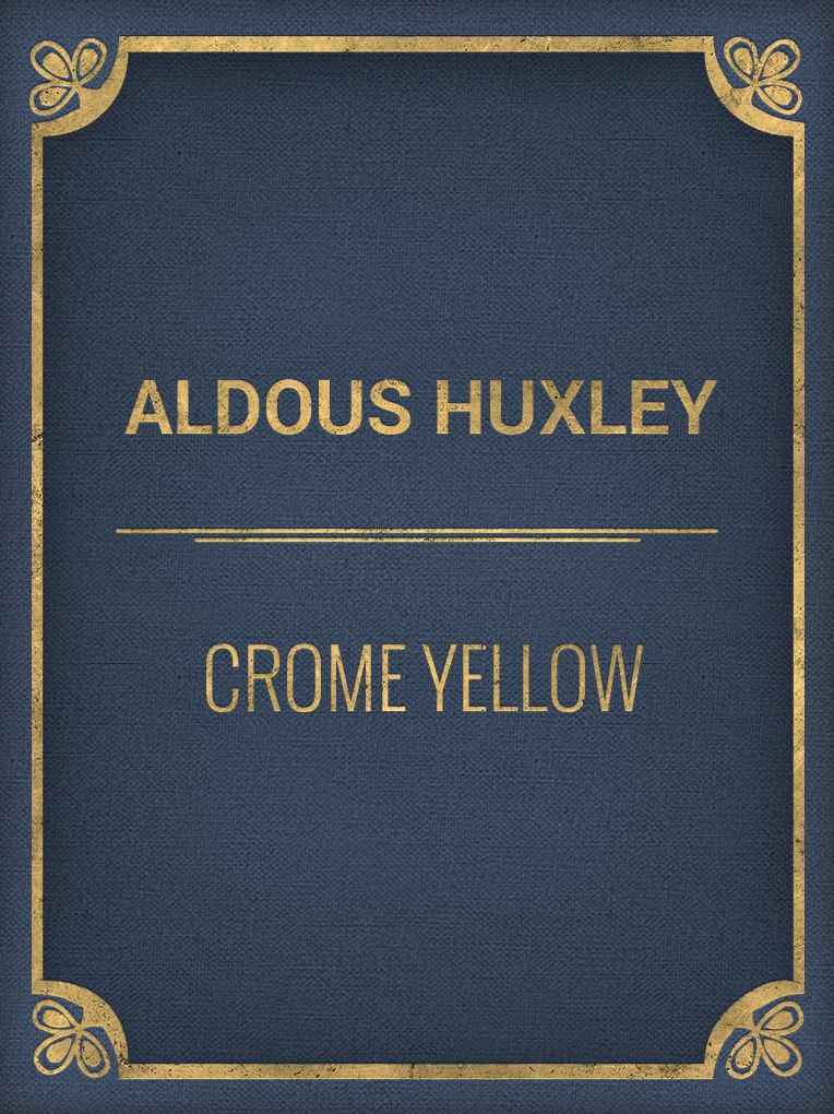 Crome Yellow