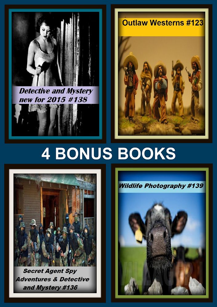 Detective: Secret Agent Spy Adventures & Detective and Mystery #136, Wildlife Photography #139, Detective and Mystery new for 2015 #138, Outlaw Westerns #123