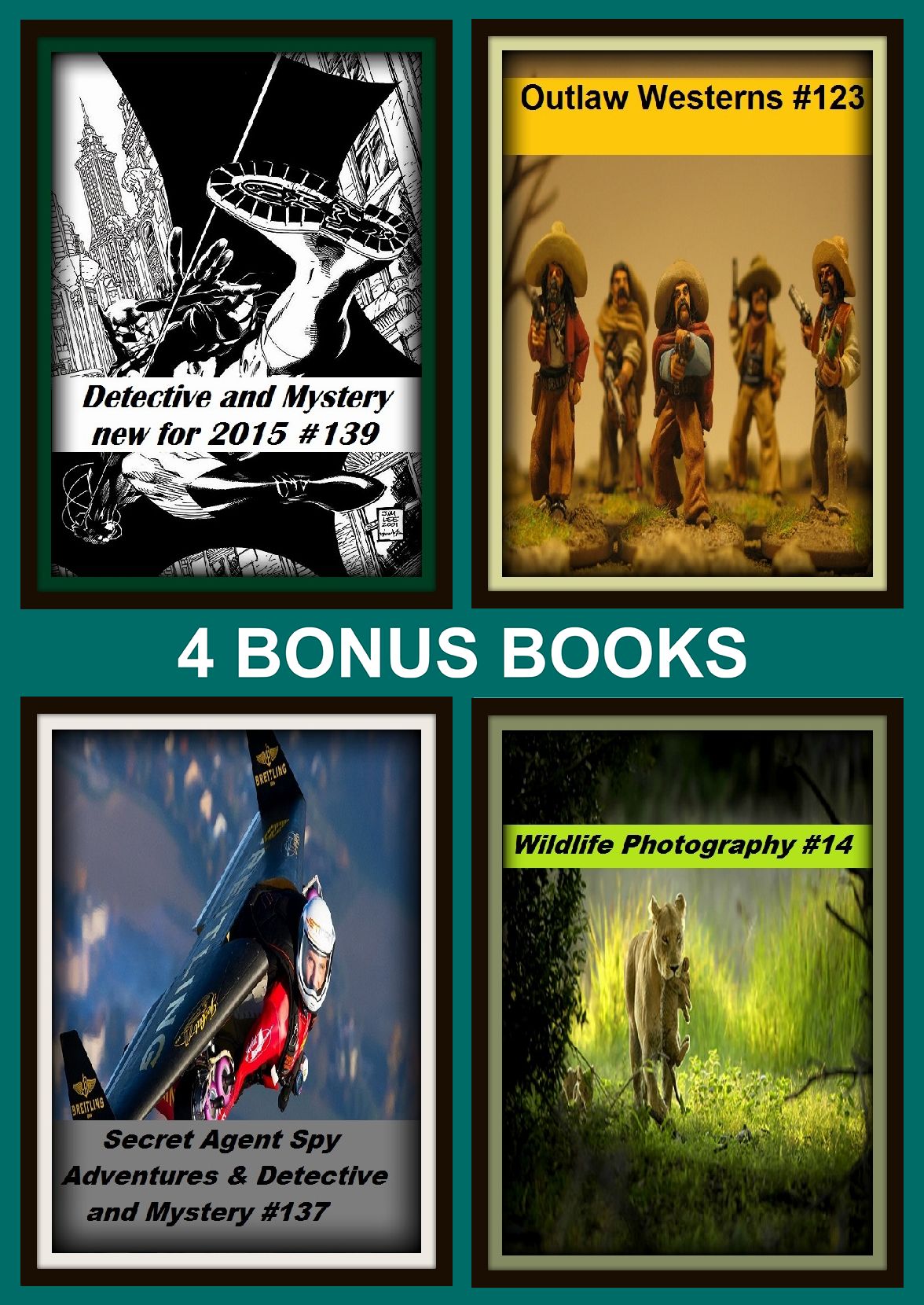 Detective: Secret Agent Spy Adventures & Detective and Mystery #137, Wildlife Photography #14, Detective and Mystery new for 2015 #139, Outlaw Westerns #123