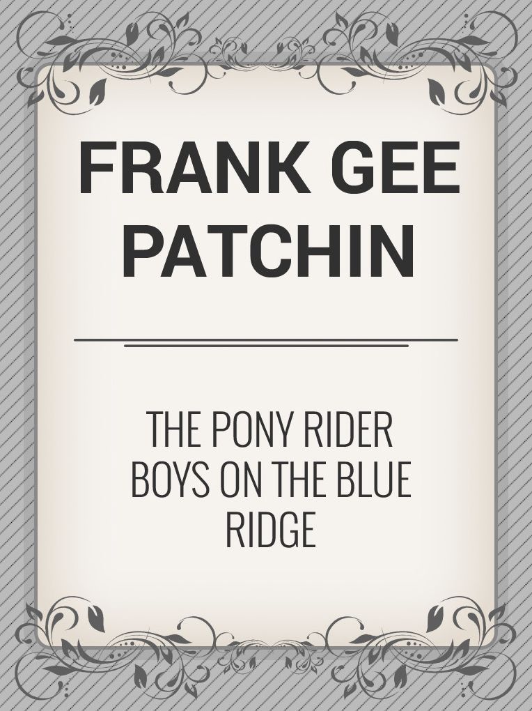 The Pony Rider Boys on the Blue Ridge