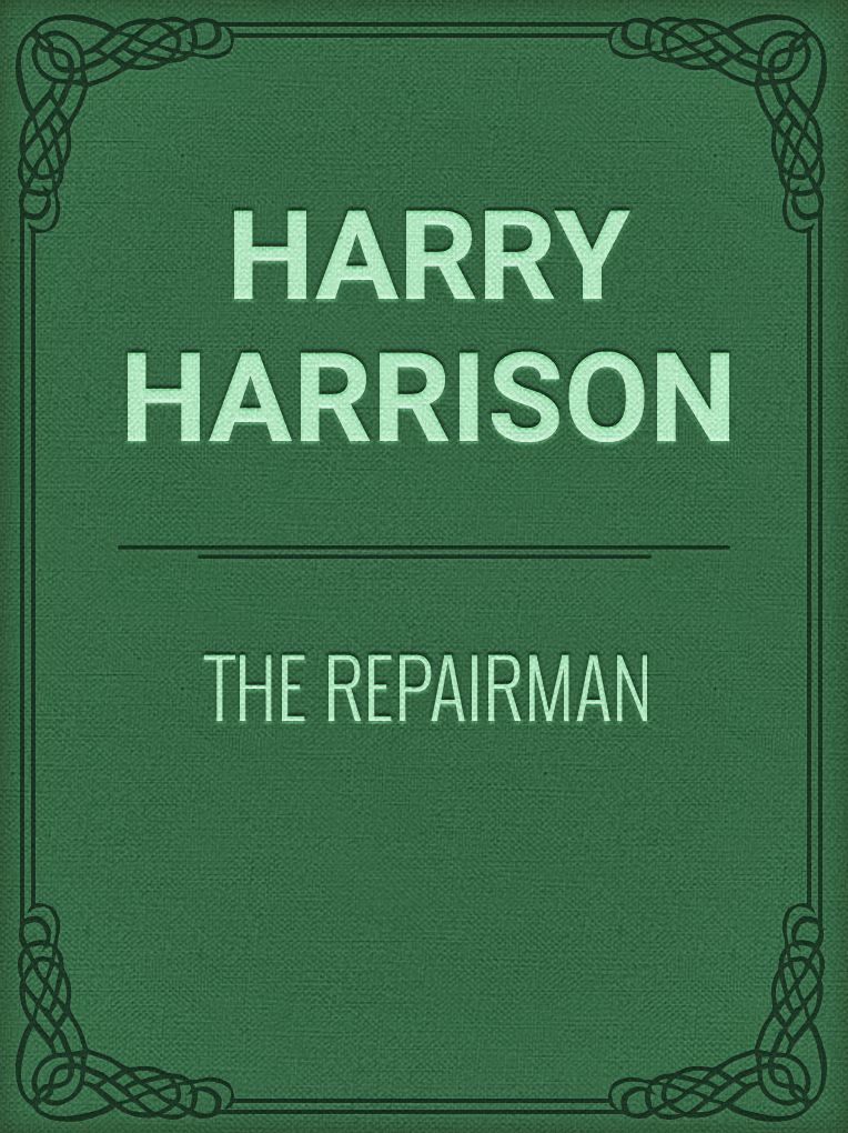 The Repairman
