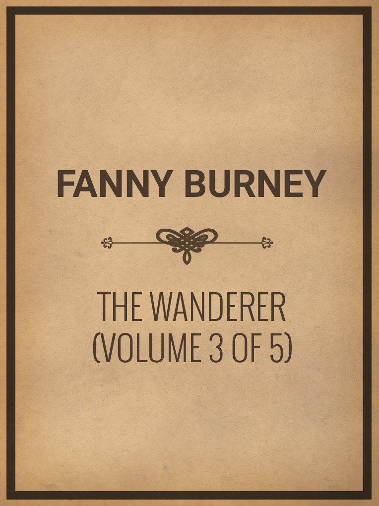 The Wanderer (Volume 3 of 5)