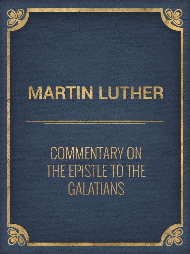 Commentary on the Epistle to the Galatians