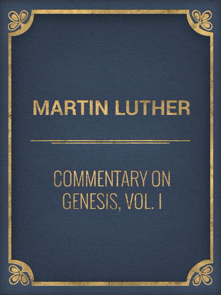 Commentary on Genesis, Vol. I