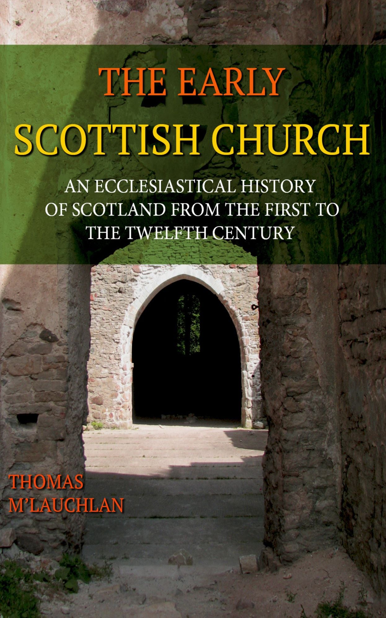 The Early Scottish Church