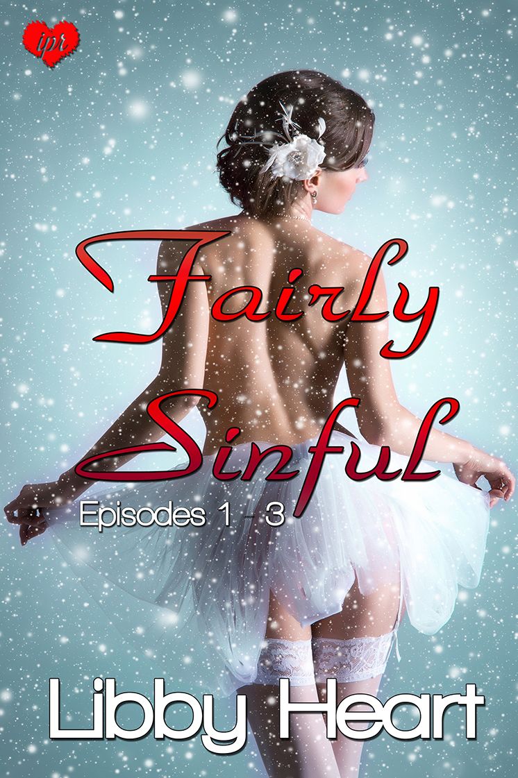 Fairly Sinful: Episodes 1 - 3