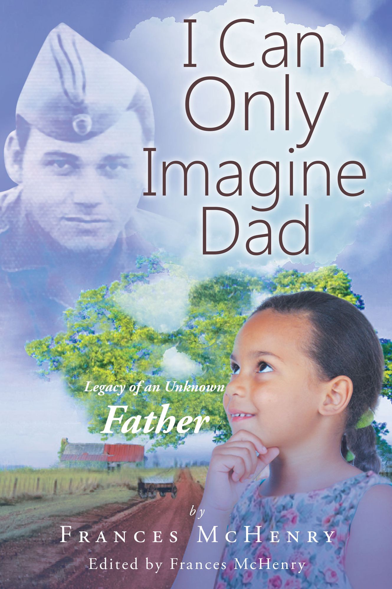 I CAN ONLY IMAGINE DAD