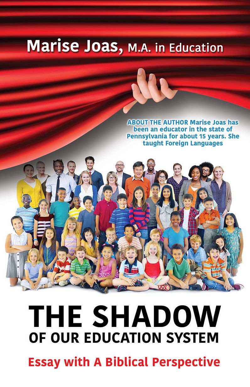 THE SHADOW OF OUR EDUCATION SYSTEM