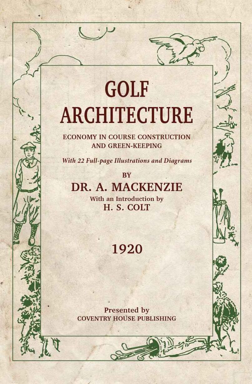 Golf Architecture: Economy in Course Construction and Greenkeeping