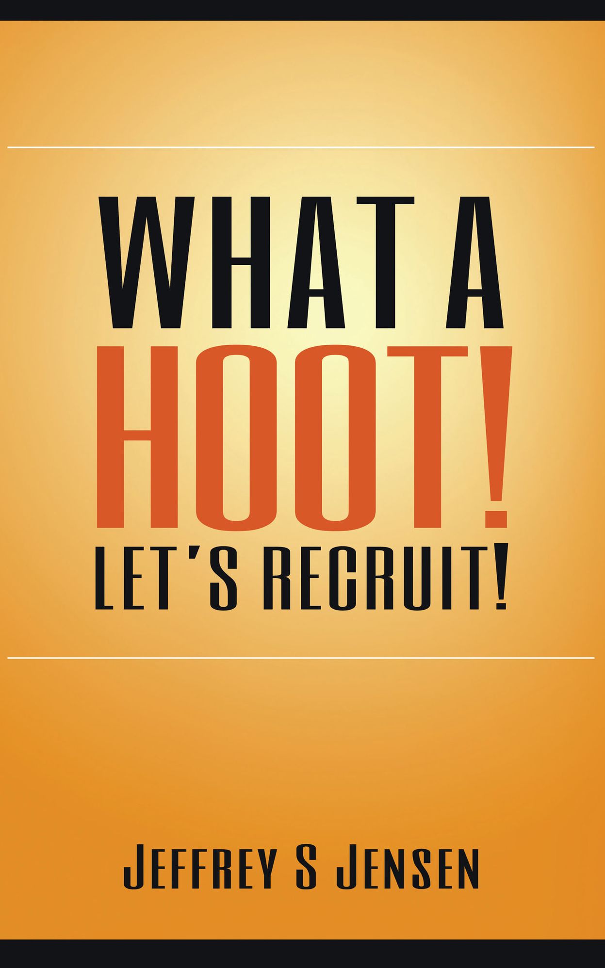 What A HOOT! Let's Recruit!