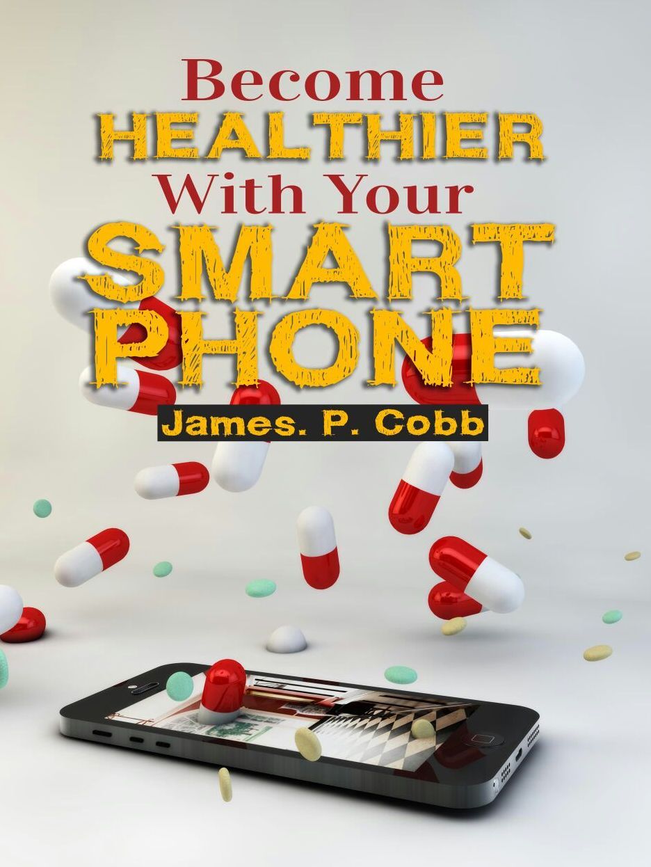 Become Healthier With Your Smartphone