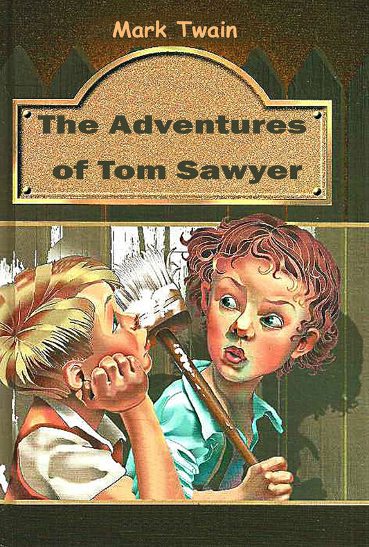The Adventures of Tom Sawyer (illustrated)