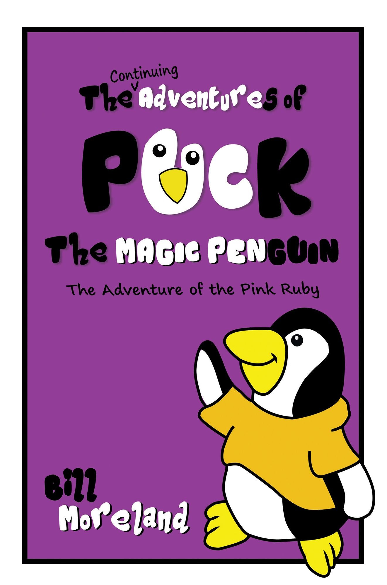 The Continuing Adventures of Puck the Magic Penguin: The Adventure of the Pink Ruby