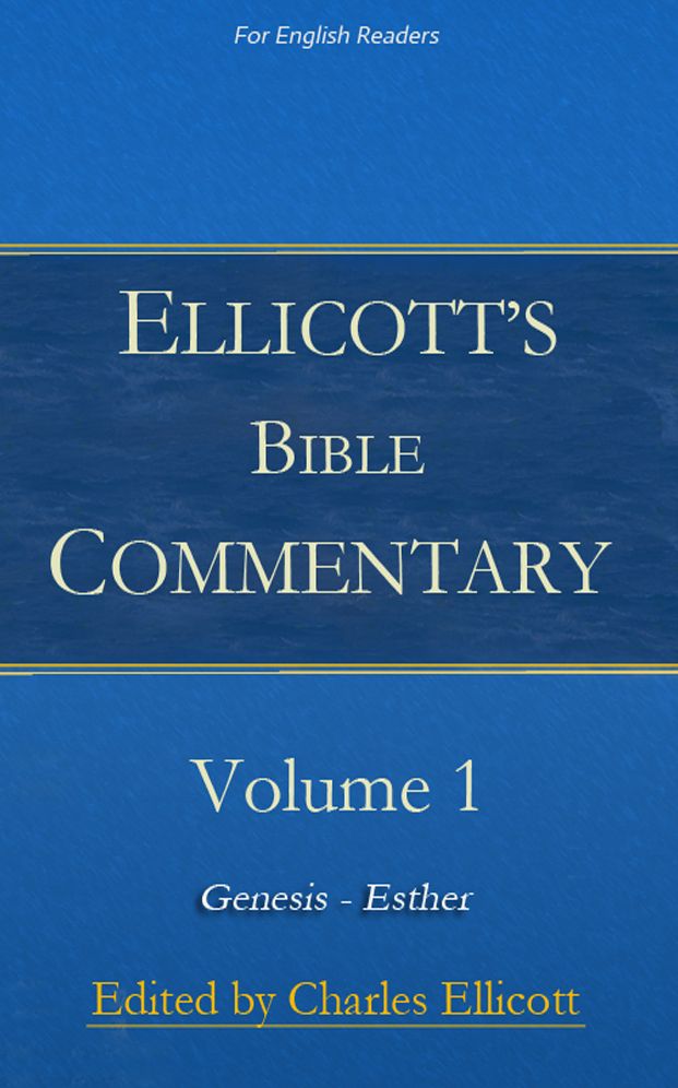 Ellicott Commentary Volume 1