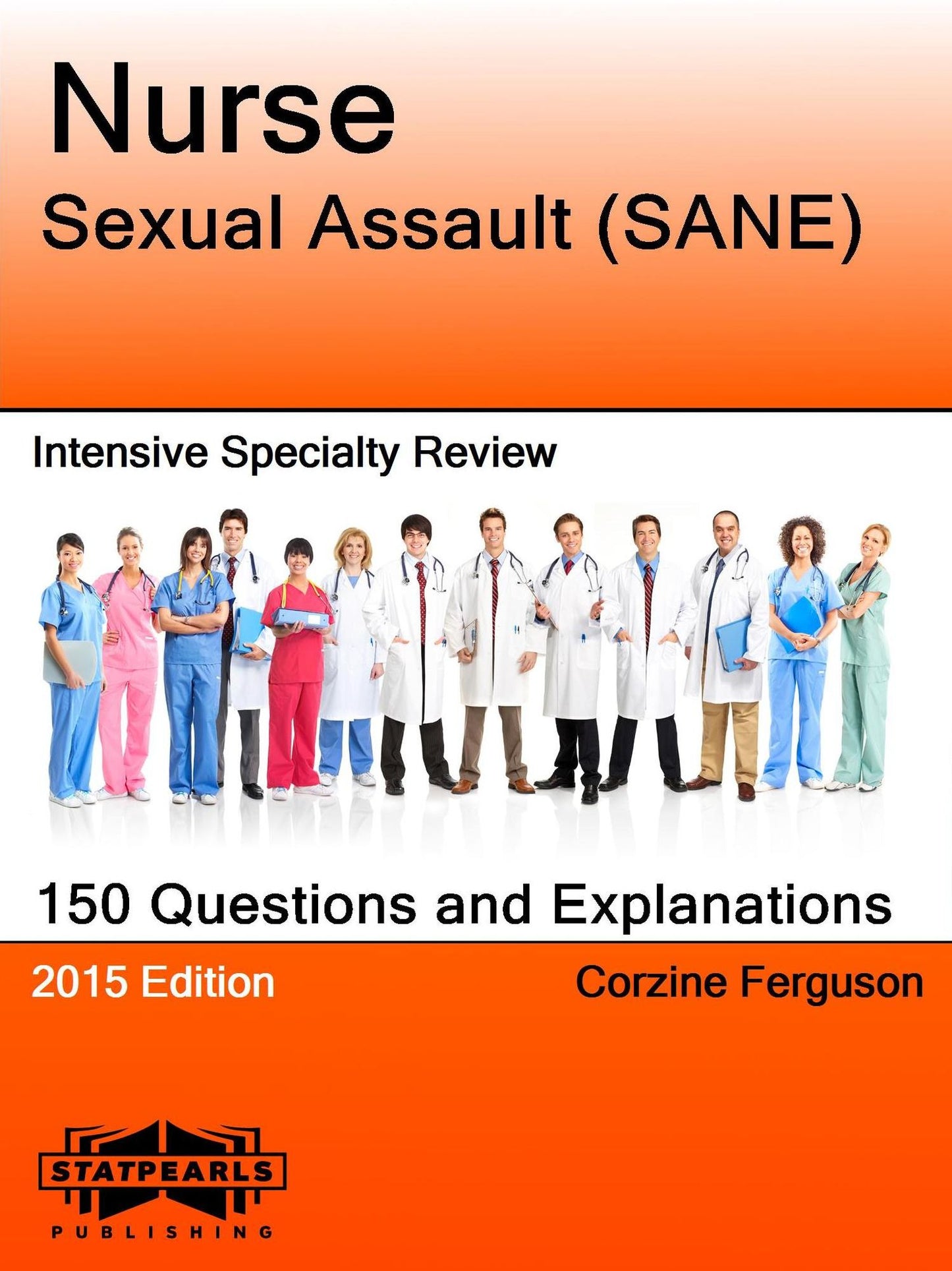 Nurse Sexual Assault (SANE) Intensive Specialty Review