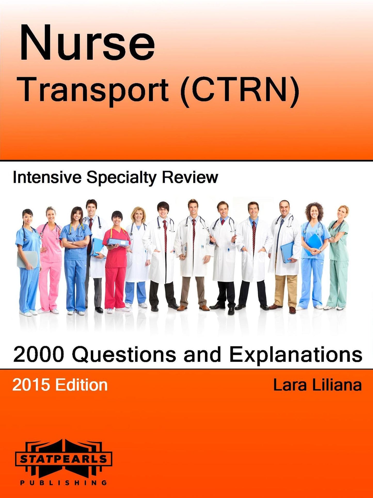 Nurse Transport (CTRN) Intensive Specialty Review