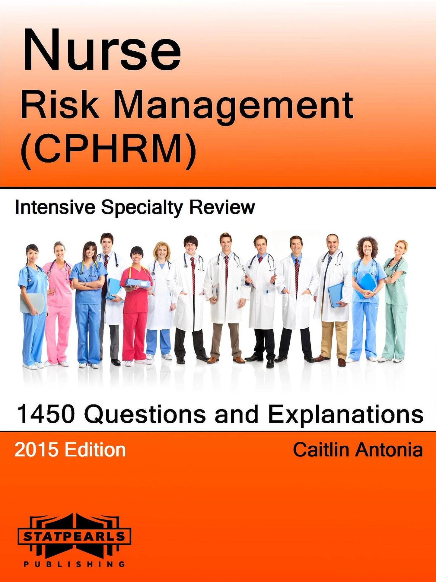 Nurse Risk Management (CPHRM) Intensive Specialty Review