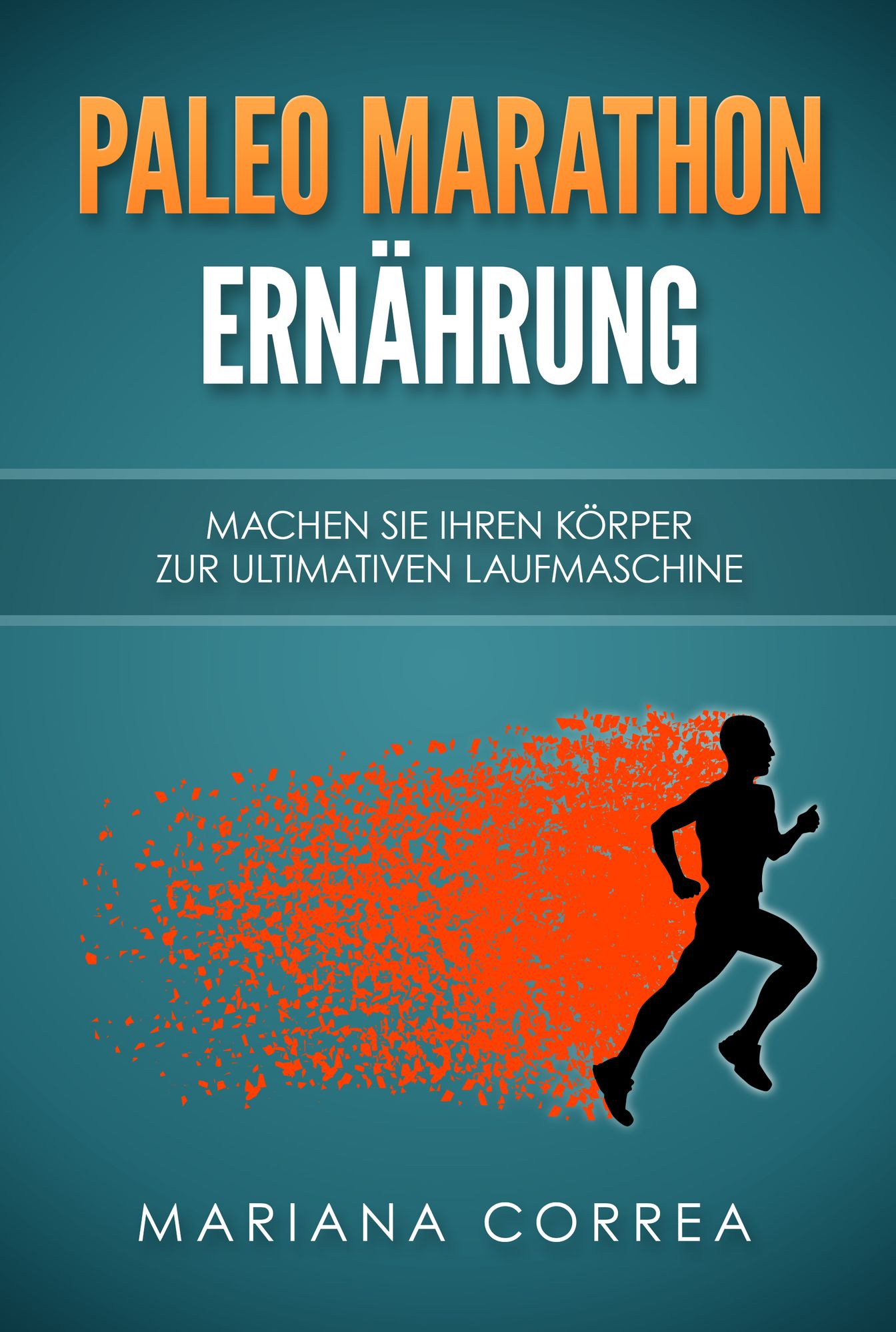 Paleo Marathon Ernahrung