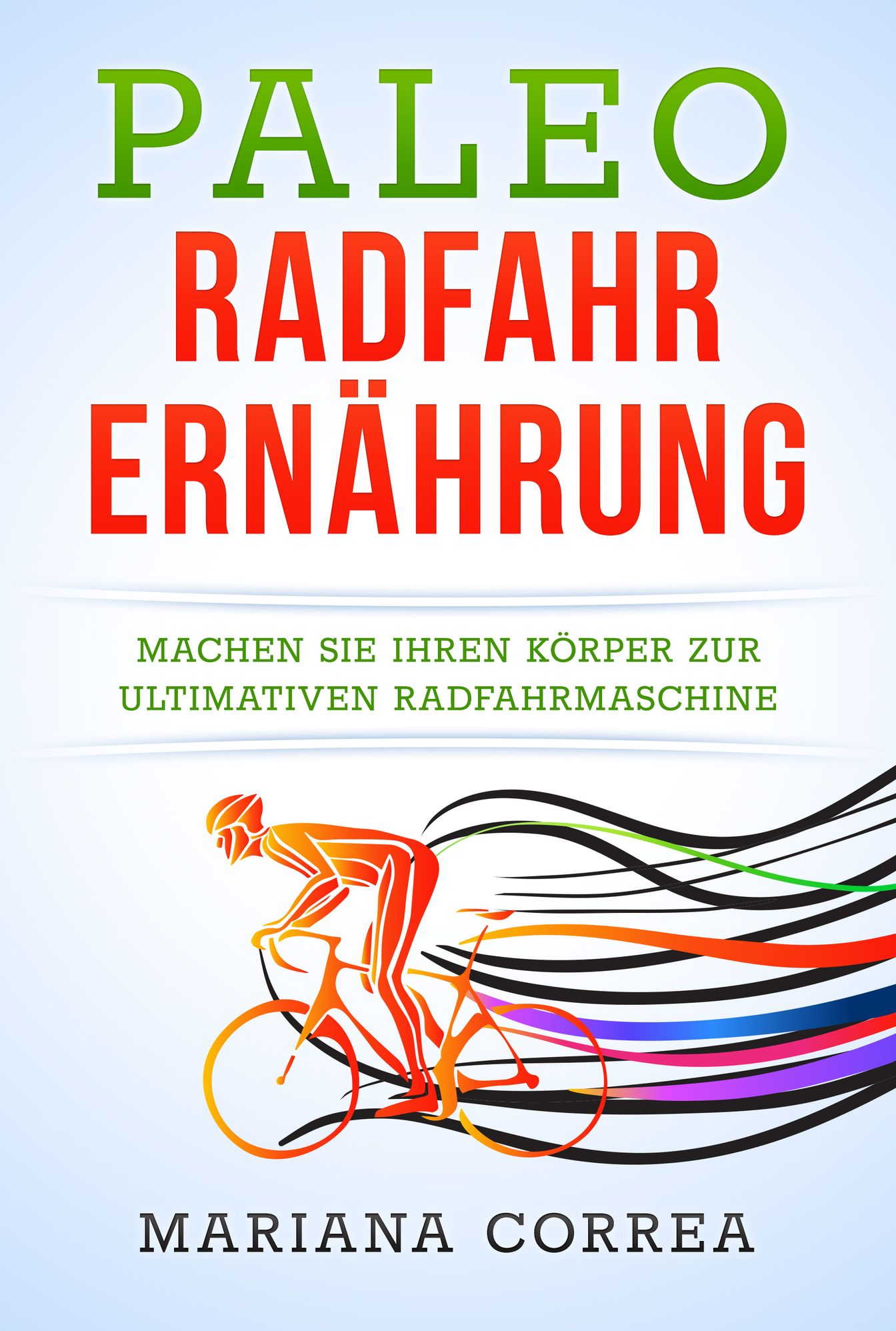 Paleo Radfahr-Ernahrung