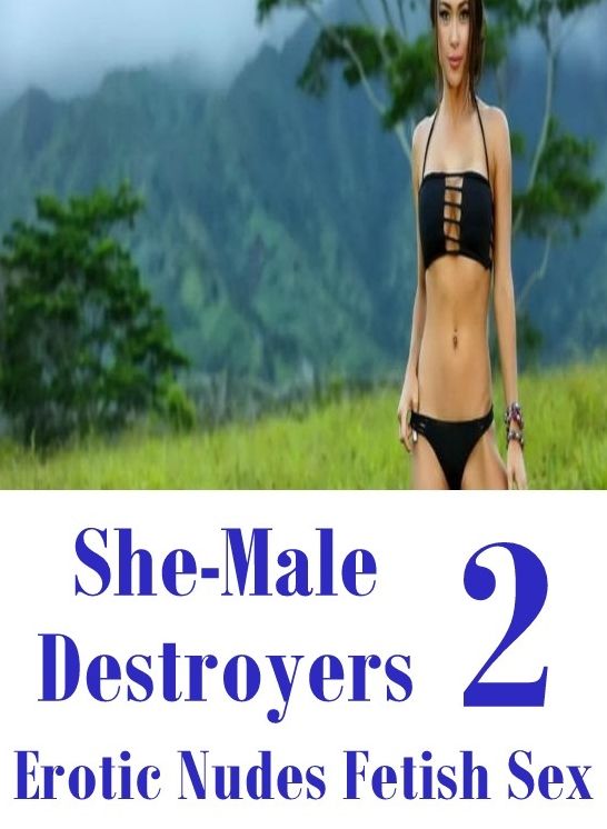 Erotic: Sex Real Porn Black and White Sex She-Male Destroyers 2 Erotic Nudes Fetish Sex ( sex, porn, fetish, Bondage, oral, anal, ebony, hentai, domination, erotic photography, erotic sex stories, adult, xxx, Shemale, voyeur, erotic, blowjob )