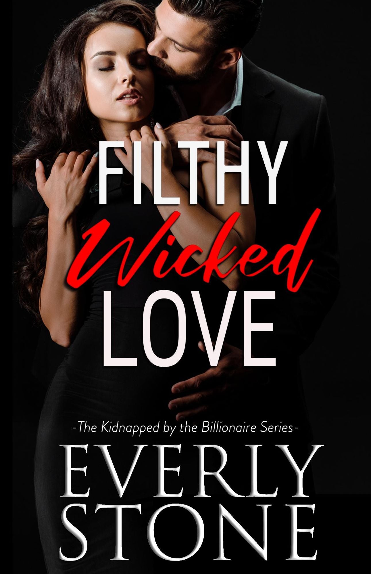 Filthy Wicked Love