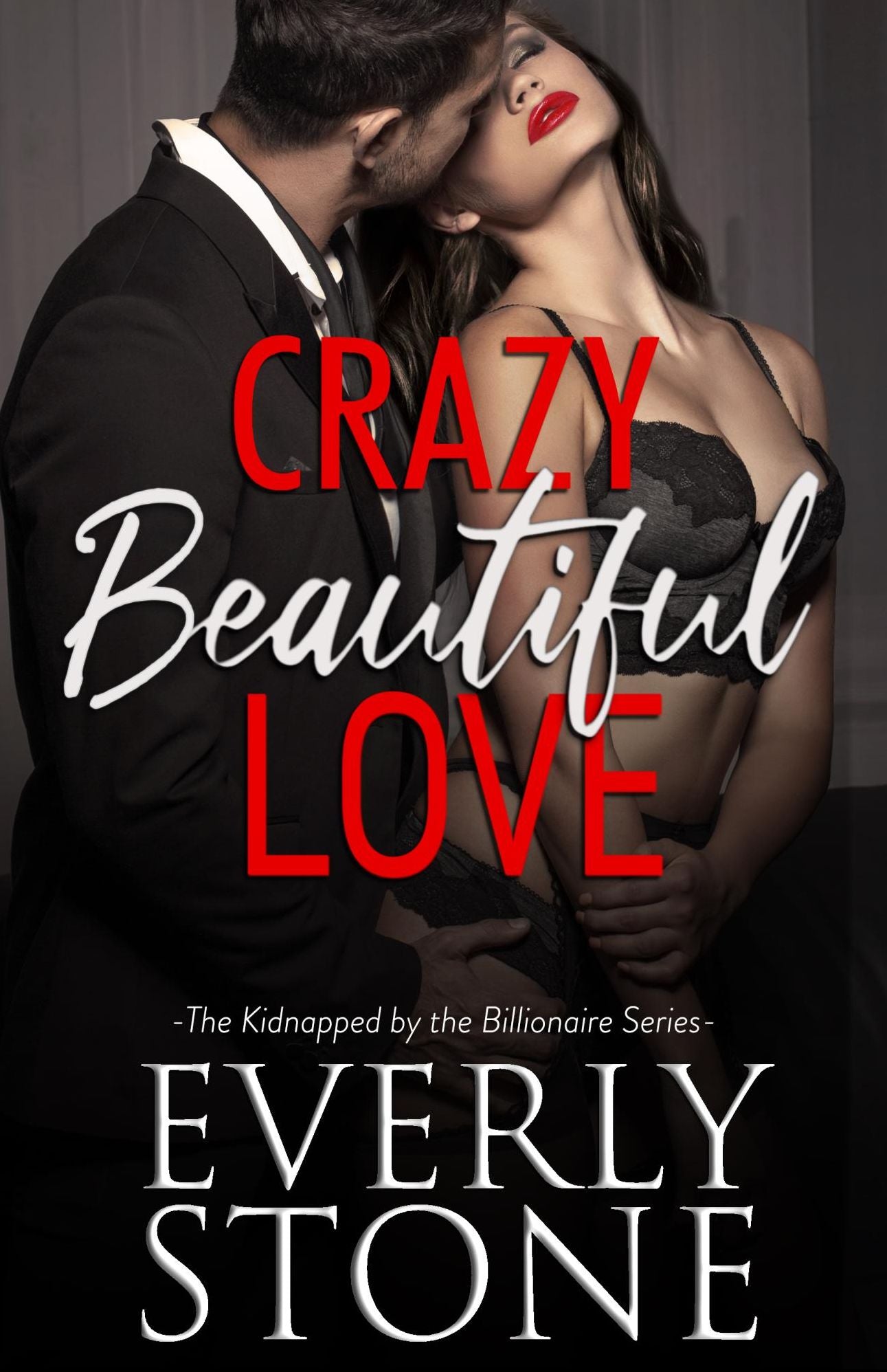 Crazy Beautiful Love
