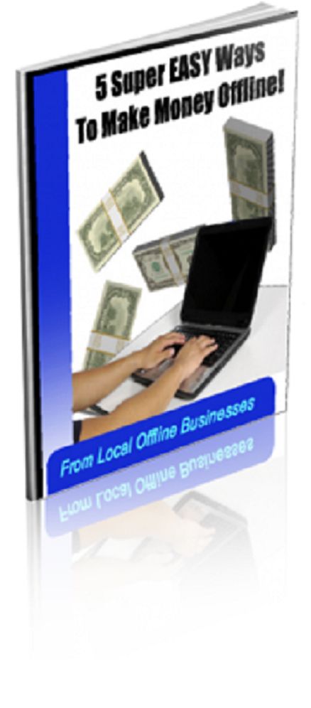 5 Easy Ways to Make Money Offline