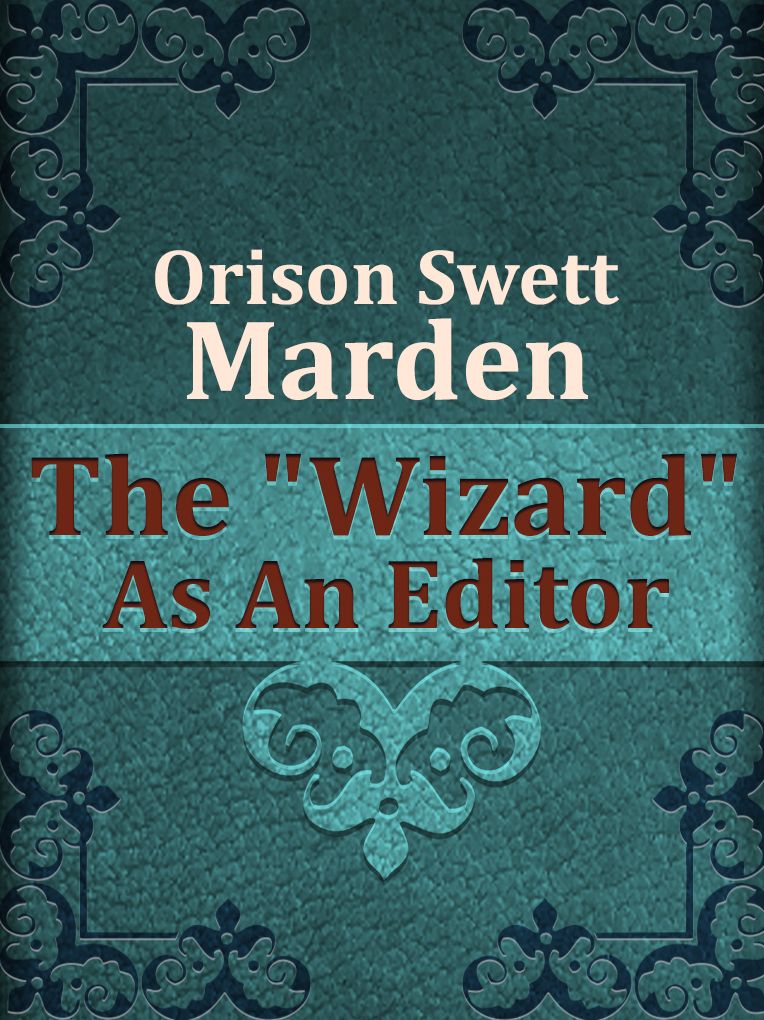 The Wizard As An Editor