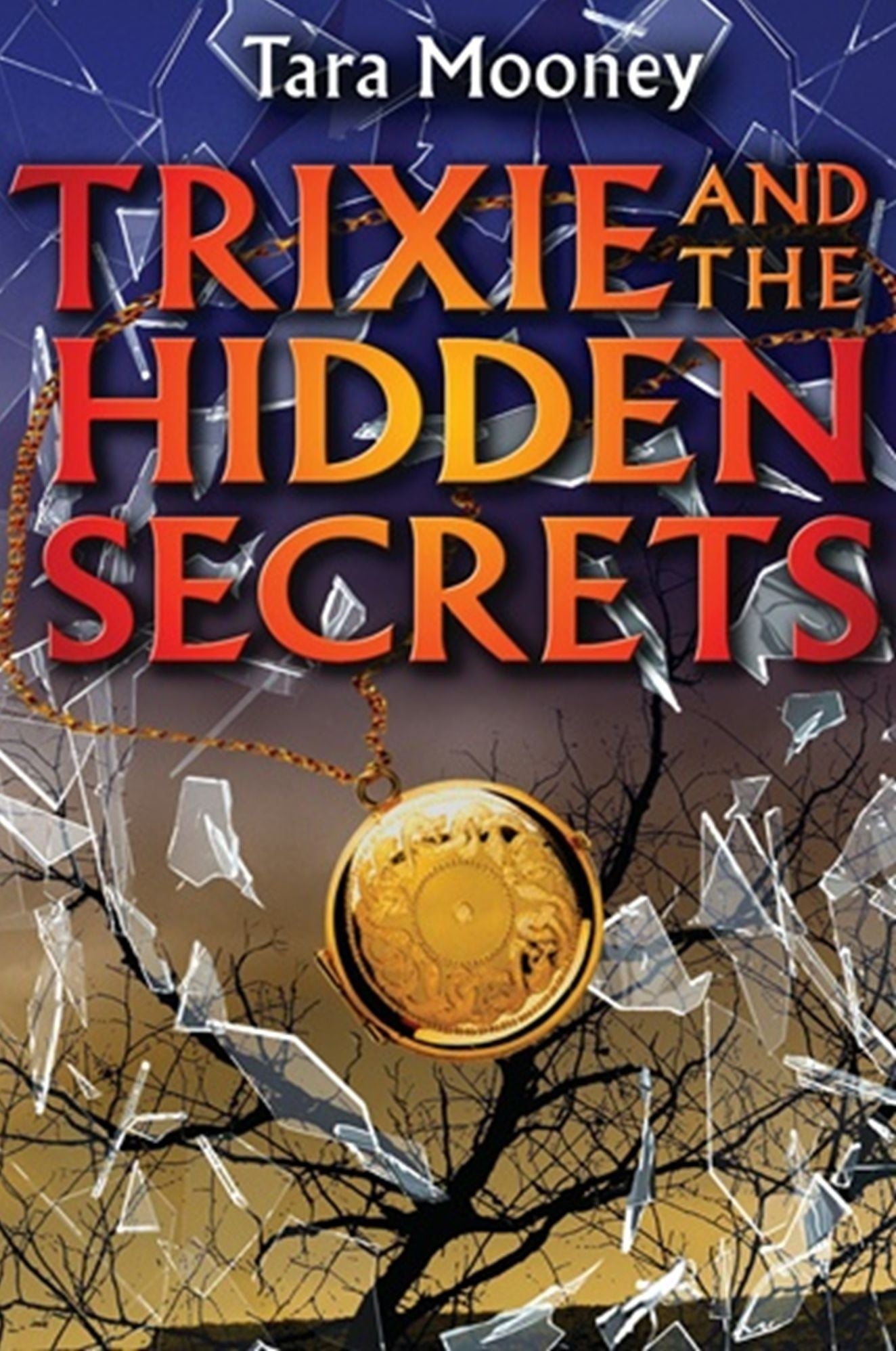 Trixie and the hidden secrets 2015
