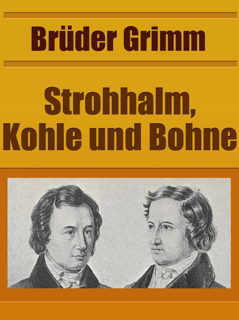 Strohhalm, Kohle und Bohne