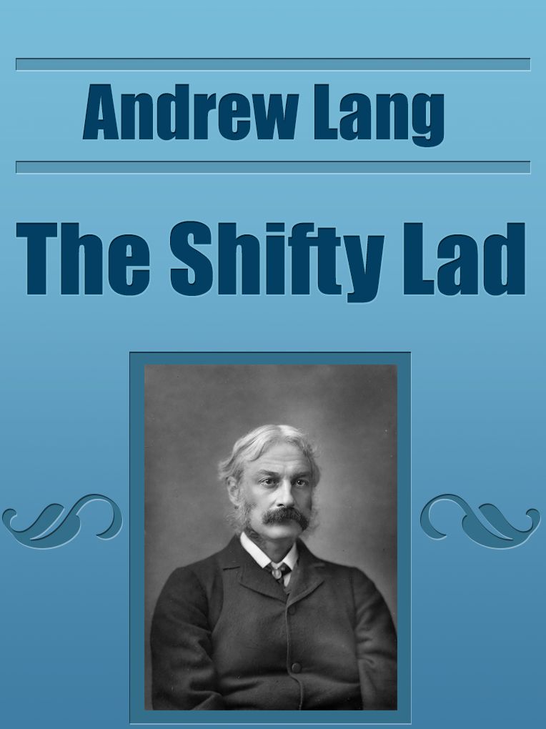 The Shifty Lad
