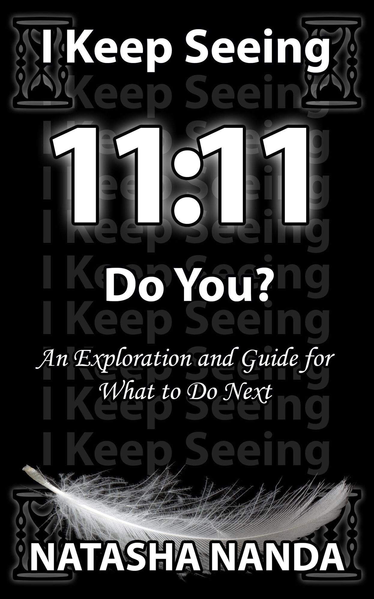 I Keep Seeing 1111 Do You?