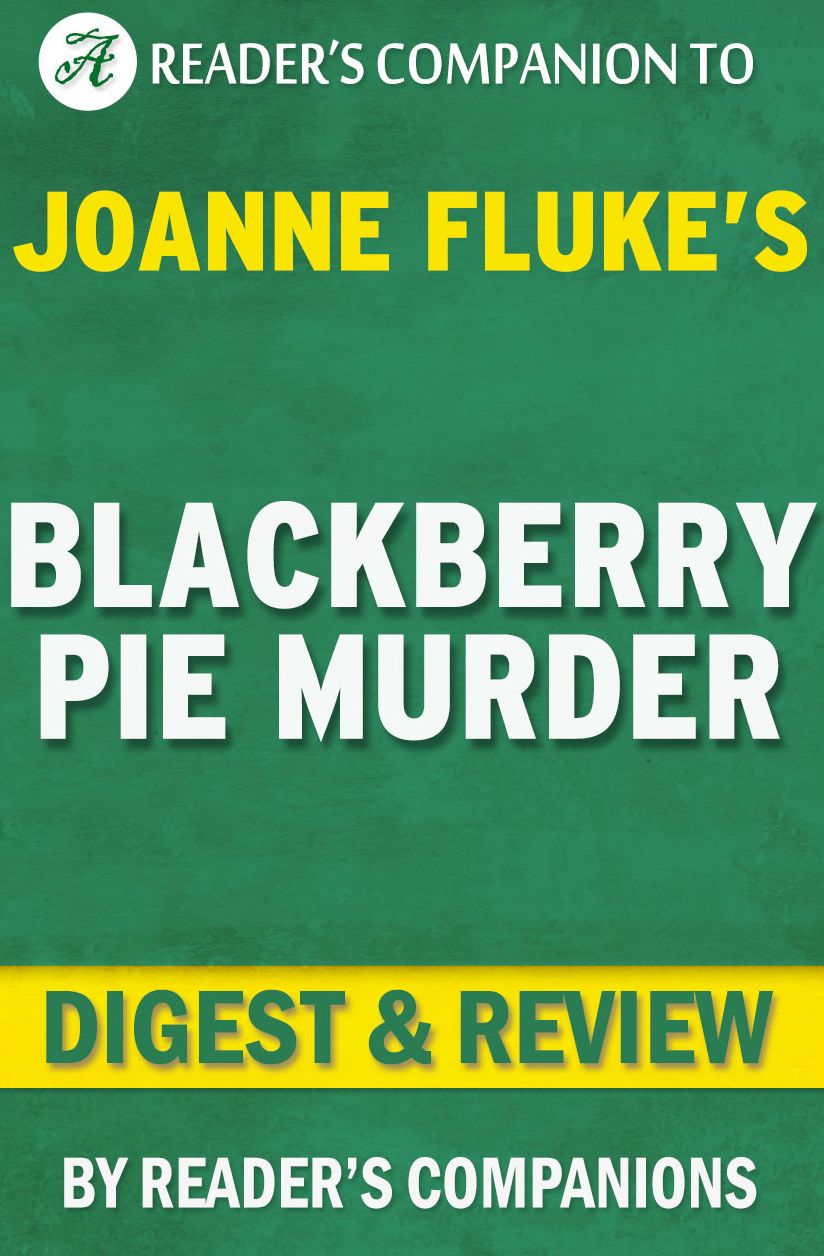 Digest & Review Blackberry Pie Murder by Joanne Fluke