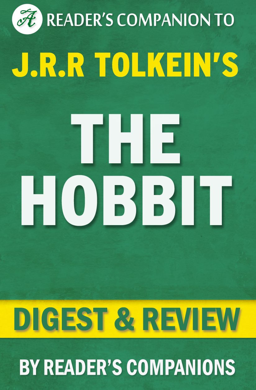 Digest & Review The Hobbit by J. R. R. Tolkien