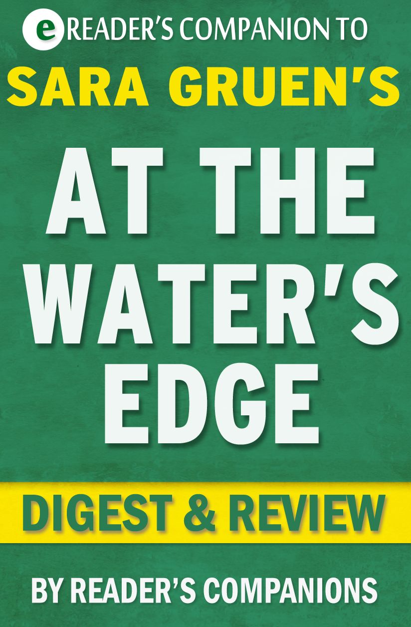 Digest & Review At the Water's Edge by Sara Gruen