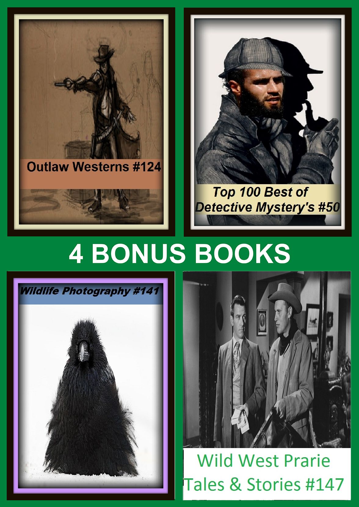 Western: Four bonus books in one Bundle Wildlife Photography #141, Outlaw Westerns #124, Top 100 Best of Detective Mystery's #50, Wild West Prarie Tales & Stories #147