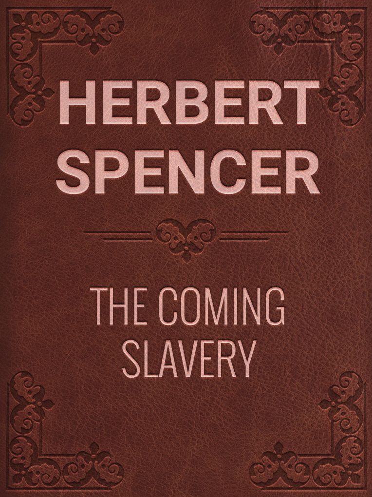 The coming slavery