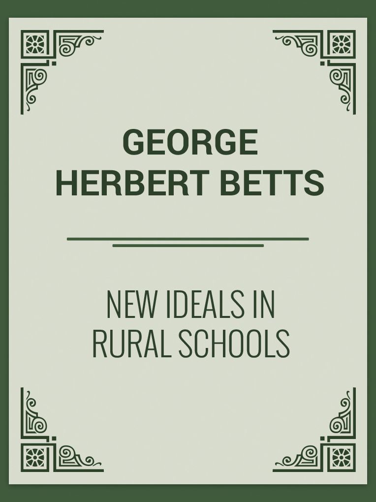 New Ideals in Rural Schools