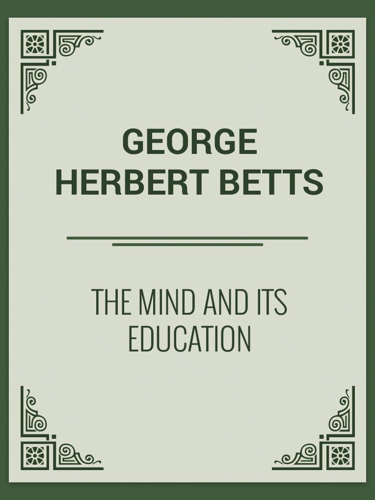 The Mind and Its Education