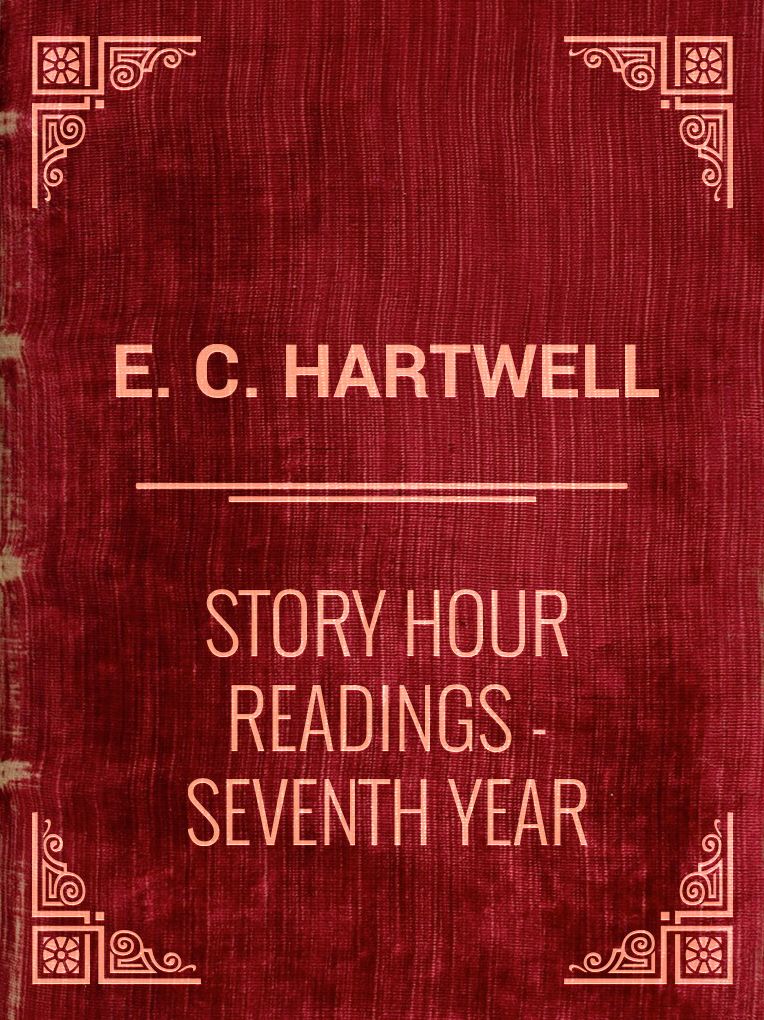 Story Hour Readings: Seventh Year