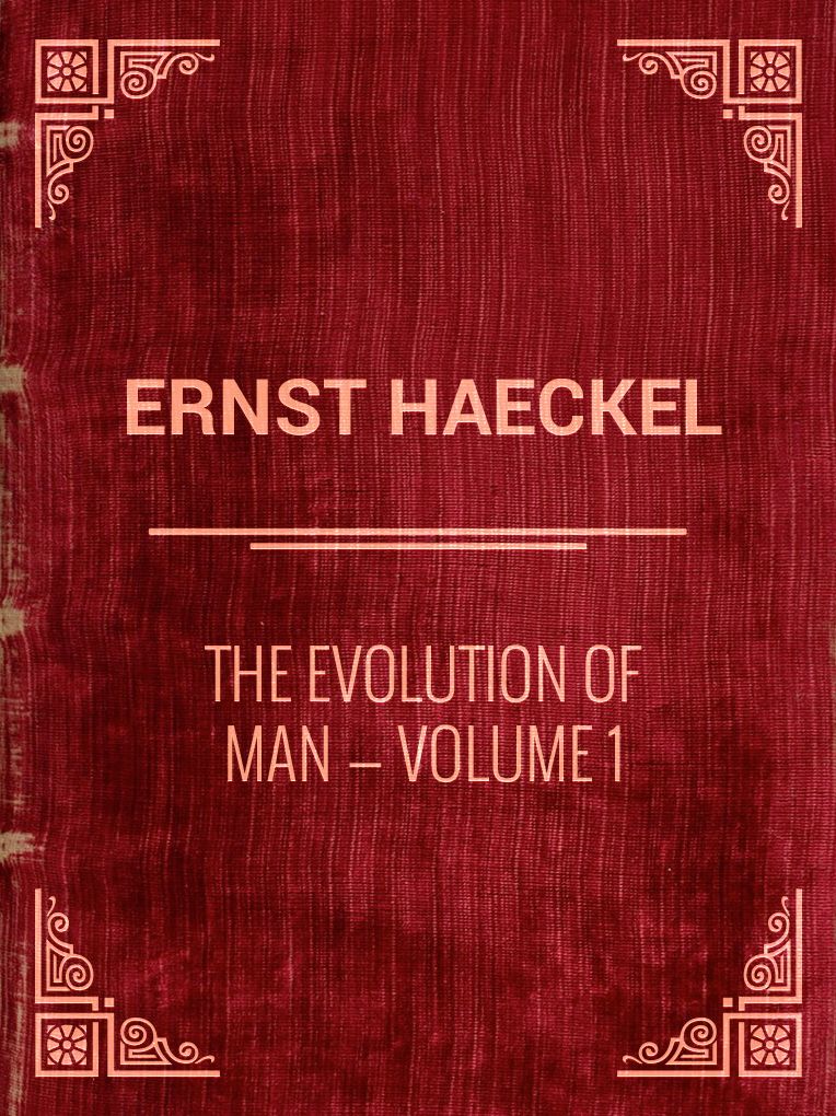 The Evolution of Man Volume 1
