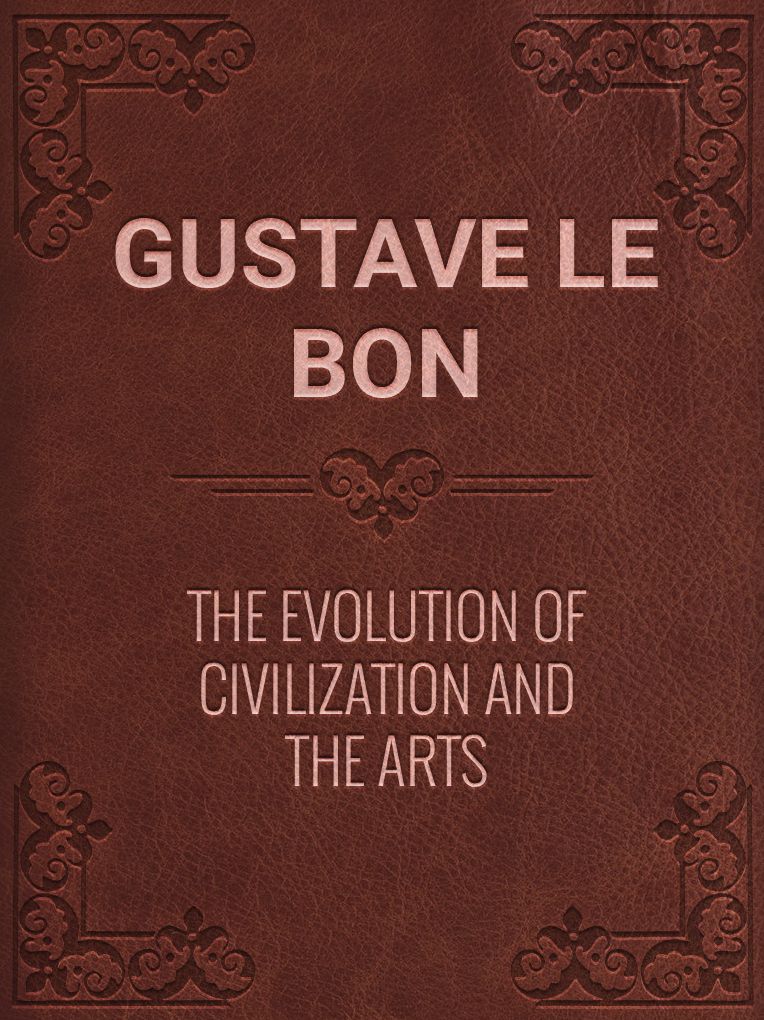 The evolution of Civilization and Arts