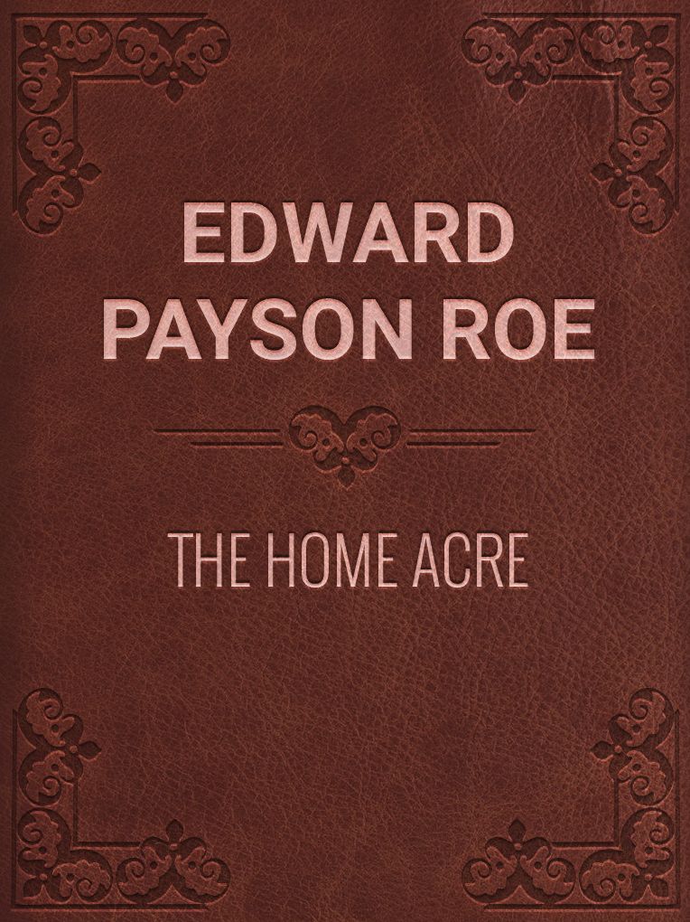 The Home Acre