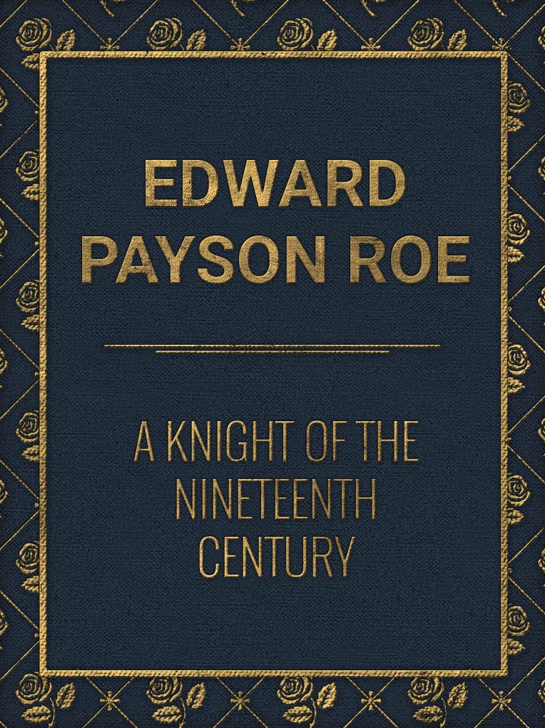 A Knight of the Nineteenth Century